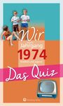 : Wir vom Jahrgang 1974 - Das Quiz, Buch