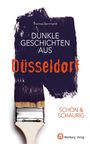 „Thomas Bernhardt: Dunkle Geschichten aus Düsseldorf. Schön & schaurig. Wartberg Verlag.“ Pinsel mit lila Farbe.