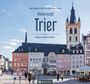Texte: "Saskia Keppeln (Fotos) | Bernhard Simon (Texte)", "Römerstadt Trier", "deutsch english français".
Altstadt mit Menschen, Fachwerkhäuser und Kirchturm.
