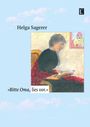 Helga Sagerer: "Bitte Oma, lies vor.", Buch