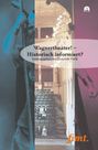 : Wagnertheater! - Historisch informiert?, Buch