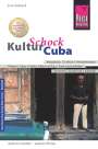 Jens Sobisch: Reise Know-How KulturSchock Cuba, Buch