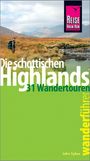 John Sykes: Reise Know-How Wanderführer Die schottischen Highlands - 31 Wandertouren -, Buch