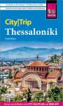 Daniel Krasa: Reise Know-How CityTrip Thessaloniki, Buch