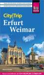 Martin Schmidt: Reise Know-How CityTrip Erfurt und Weimar, Buch