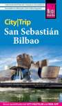 Hans-Jürgen Fründt: Reise Know-How CityTrip San Sebastián und Bilbao, Buch