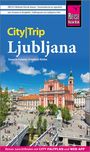 Daniela Schetar: Reise Know-How CityTrip Ljubljana, Buch