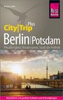 Kristine Jaath: Reise Know-How Reiseführer Berlin mit Potsdam (CityTrip PLUS), Buch