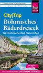 Markus Bingel: Reise Know-How CityTrip Böhmisches Bäderdreieck, Buch