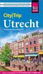 Sabine Burger: Reise Know-How CityTrip Utrecht, Buch