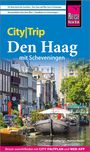 Ulrike Grafberger: Reise Know-How CityTrip Den Haag mit Scheveningen, Buch