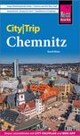 David Blum: Reise Know-How CityTrip Chemnitz, Buch