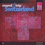 : Switzerland (Soundtrip), CD