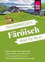 Oben „KAUDERWELSCH Färöisch Wort für Wort“. Unten meerbewachsene Hügel mit Pferden, Häusern und Wasser im Hintergrund.