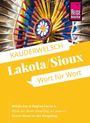 Rebecca Netzel: Reise Know-How Sioux / Lakota - Wort für Wort, Buch