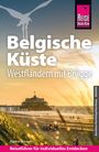 Günter Schenk: Reise Know-How Reiseführer Belgische Küste - Westflandern mit Brügge, Buch