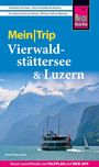 Sven Eisermann: Reise Know-How MeinTrip Vierwaldstättersee & Luzern, Buch