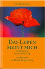 Uwe Böschemeyer: Das Leben meint mich, Buch