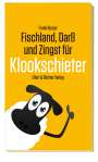 Frank Burger: Fischland, Darß und Zingst für Klookschieter, Buch