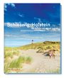 : Schleswig-Holstein So schön ist unser Land, Buch