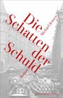 „Die Schatten der Schuld“, Michael Jensen, Roman. Schwarz-Weiß-Hintergrund mit historischen Gebäuden und Booten.