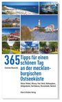"365 Tipps für einen schönen Tag an der mecklenburgischen Ostseeküste" mit Fotos von Stränden, Häfen und Sehenswürdigkeiten.