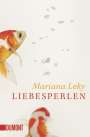 Mariana Leky: Liebesperlen, Buch