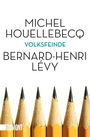 Michel Houellebecq: Volksfeinde, Buch