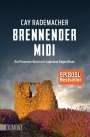 Cay Rademacher: Brennender Midi, Buch