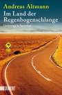 Andreas Altmann: Im Land der Regenbogenschlange, Buch