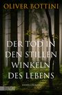 Oliver Bottini: Der Tod in den stillen Winkeln des Lebens, Buch