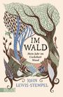 John Lewis-Stempel: Im Wald, Buch