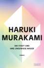 Haruki Murakami: Die Stadt und ihre ungewisse Mauer, Buch