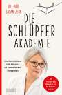 Susan Zeun: Die Schlüpferakademie, Buch