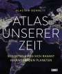 Alastair Bonnett: Atlas unserer Zeit, Buch