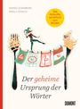 Irmela Schautz: Der geheime Ursprung der Wörter, Buch
