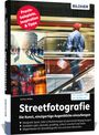 Jochen Müller: Streetfotografie - Die Kunst, einzigartige Augenblicke einzufangen, Buch