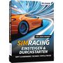 Christian Haasz: SimRacing - Einsteigen & Durchstarten, Buch