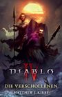 Matthew J. Kirby: Diablo: Die Verschollenen, Buch