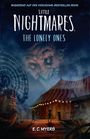 "Basierend auf der Videogame-Bestseller-Reihe. Little Nightmares: The Lonely Ones. E.C. Myers. Ein Zirkuszelt bei Nacht."