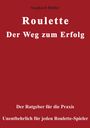 Sieghard Müller: Roulette. Der Weg zum Erfolg., Buch