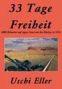 Uschi Eller: 33 Tage Freiheit, Buch