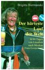 Brigitta Biermanski: Der härteste Lauf der Welt, Buch