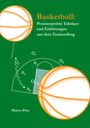 Marco Prey: Basketball: Praxiserprobte Taktiken und Erfahrungen aus dem Traineralltag, Buch
