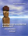 Dietrich Volkmer: Viertausend Kilometer Einsamkeit, Buch
