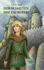 Vibeke Appel: Der Schatten des Zauberers, Buch