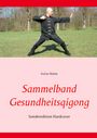 Stefan Wahle: Sammelband Gesundheitsqigong, Buch