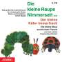 Eric Carle: Die kleine Raupe Nimmersatt / Der kleine Käfer Immerfrech. 2 CDs, CD