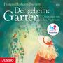 Frances Hodgson Burnett: Der geheime Garten, 3 Audio-CDs, CD,CD,CD