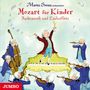 : Mozart Für Kinder.Nachtmusik Und Zauberflöte, CD